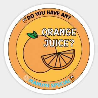 The Manumi Special: Orange Juice Sticker